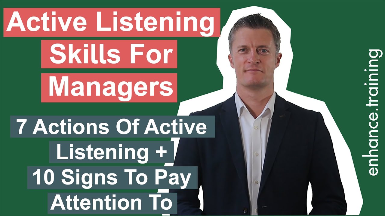 Active Listening Skills for Managers – How to Build & Use Them